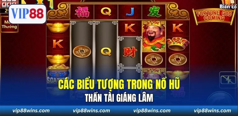 Các biểu tượng trong Nổ Hũ Thần Tài Giáng Lâm