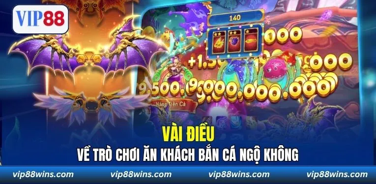 Vài điều về trò chơi ăn khách Bắn Cá Ngộ Không